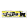 Afghan Hound Taxi Service Bumper Sticker