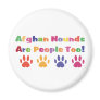 Afghan  Hounds Are People Too Refrigerator Magnets