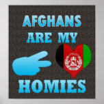 Afghans are my Homies Posters