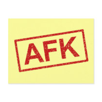 AFK Away from keyboard