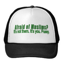 Afraid of Muslims? Hats