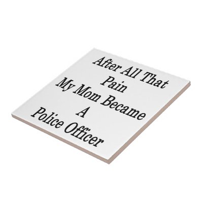 After All That Pain My Mum Became A Police Officer Tile by Supernova23a