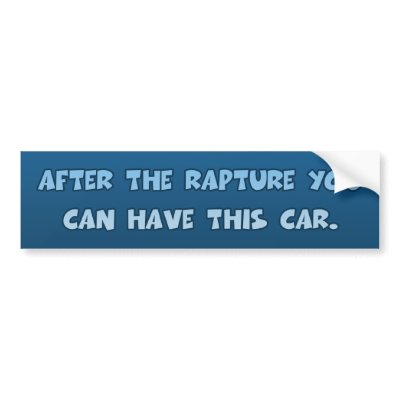 After The Rapture Bumper Sticker by ChristianBumper