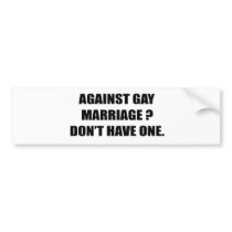 AGAINST GAY MARRIAGE BUMPER STICKER