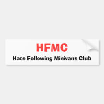 Against minivans bumper stickers