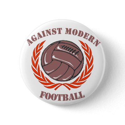 Against Modern Football Button by robby1982