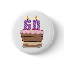 Age 60 on Birthday Cake Pinback Button