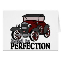 Aged to Perfection/ Antique Car Greeting Cards