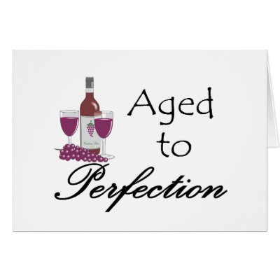 Aged to Perfection T-shirts and Gifts. Card by leigh10970