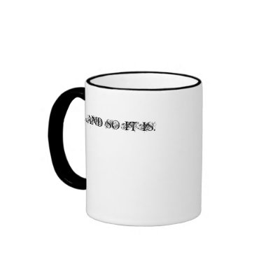 AGELESS-END-DARK-MRI, ...AND SO IT IS. COFFEE MUG by BloodforAsh