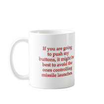 Aggravation: stop pushing my buttons mugs