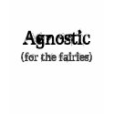 Agnostic (for the fairies) - Light t-shirts