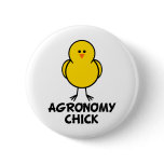 Agronomy Chick Pin
