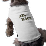 Ah Bach Dog Clothes