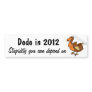 AH- Funny Dodo Political Bumper Sticker