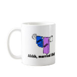 Ahhh Married Life Mugs