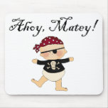 Ahoy Matey Baby Pirate Mousepad