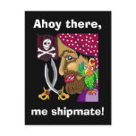 Ahoy there, me shipmate! post card