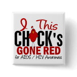 AIDS Chick Gone Red Pinback Button
