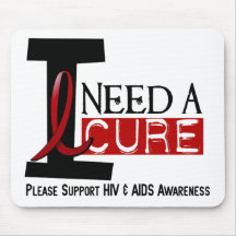 AIDS / HIV I NEED A CURE 1 MOUSEMATS