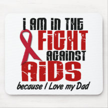 AIDS HIV In The Fight 1 Dad Mousemat