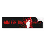 AIM FOR THE HEAD! bumpersticker