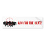 AIM FOR THE HEAD! target bumpersticker Bumper Stickers