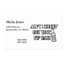 Ain't Nobody Got Time Fo Dat Business Card Templates
