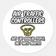 Air Traffic Controllers...Regular People, Smarter Stickers