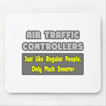Air Traffic Controllers...Smarter Mousepad