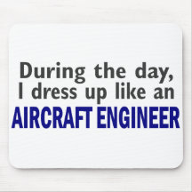 AIRCRAFT ENGINEER During The Day Mouse Pad