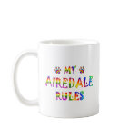 Airedale Rules Fun Mug