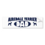 Airedale Terrier Dad Bumper Sticker