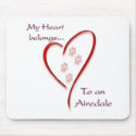 Airedale Terrier Heart Belongs mousepads