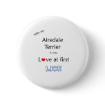 Airedale Terrier Lick Design Pinback Button
