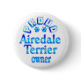 Airedale Terrier Owner Button