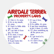 AIREDALE TERRIER Property Laws 2 Round Sticker