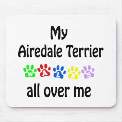 Airedale Terrier Walks Design Mousepads by GreyWolfCreation