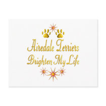 Airedale Terriers Brighten My Life Post Cards