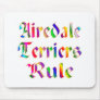 Airedale Terriers Rule Mousemat