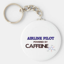 Airline Pilot Powered by caffeine Key Chains