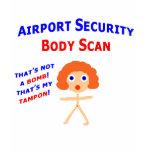Airport Body Scan t-shirts