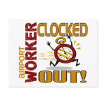 Airport Worker Clocked Out Postcard