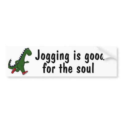 AJ-Dinosaur Jogging is good Bumper Sticker by inspirationrocks