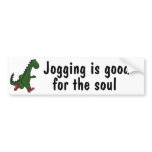 AJ-Dinosaur Jogging is good Bumper Sticker bumper stickers