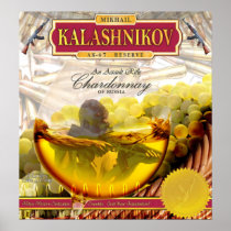 AK-47  Chardonnay Posters