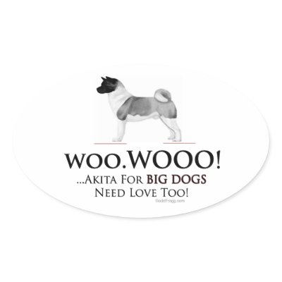Akita Big Dogs Need Love Oval Sticker by oddFrogg