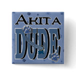 Akita DUDE Pinback Button