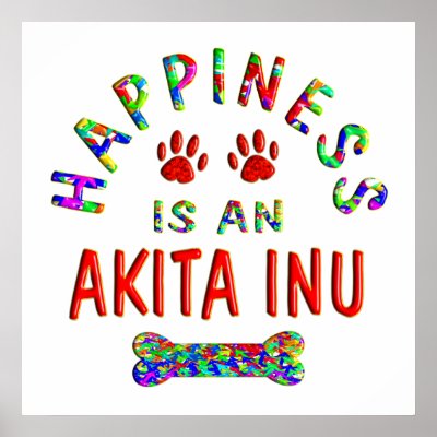 Akita Happiness Poster by TLArnold4
