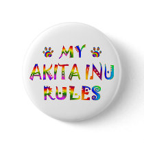 Akita Inu Rules Fun Pinback Button